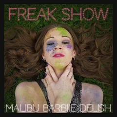 Malibu Barbiie Delish - What It Feels Like