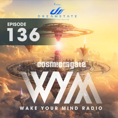 WYM Radio Episode 136 - Dreamstate Edition