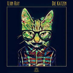 PREMIERE - Ujin Ray - Die Katzen