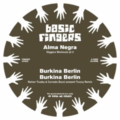 A2. Alma Negra - Burkina Berlin (Rainer Trueby & Corrado Bucci present Truccy Remix)