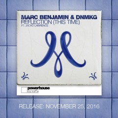 Marc Benjamin & DNMKG - Reflection (Nicky Romero World Premiere PR222)
