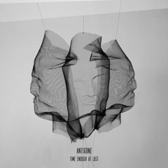 TOKEN68 - Antigone - Time Enough At Last