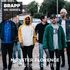 'Beautiful Death' - Monster Florence · Brapp HD