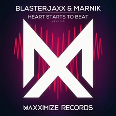 Blasterjaxx & Marnik - Heart Starts To Beat (Radio Edit) <OUT NOW>