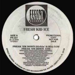 Fresh Kid Ice - Freak  Em Down (Kickin  It Mix )