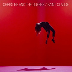 Christine and the Queens - Saint Claude (Tourist Remix)