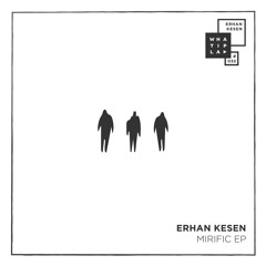 Erhan Kesen - Mirific (Original Mix)_Snippet