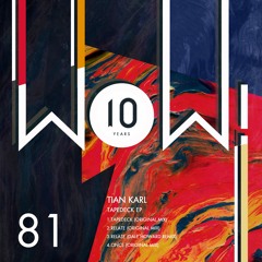WOW81 : Tian Karl - Relate (Dale Howard Remix)