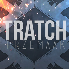 Przemaak - Tratch (Oryginal Mix)