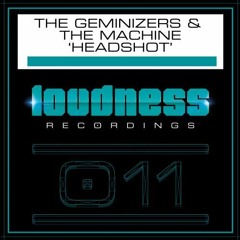 The Geminizers & The Machine - Headshot (Radio Edit)