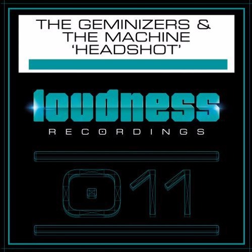 The Geminizers & The Machine - Headshot (Radio Edit)