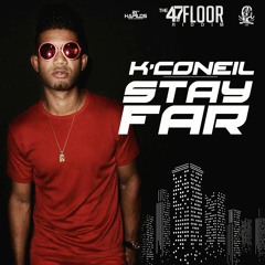 K Coneil - Stay Far (Seanizzle Records)