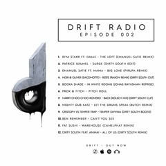 Drift Radio Episode 002