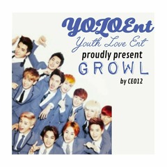CEO12 - GROWL (Original by EXO)