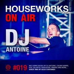 HOUSEWORKS On Air #019 - DJ Antoine | Alex Costanzo - November 2016