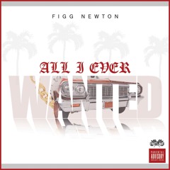 ALL I EVER WANTED 1