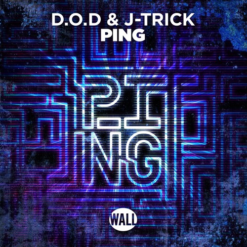 D.O.D & J-Trick - PING [Radio Edit]