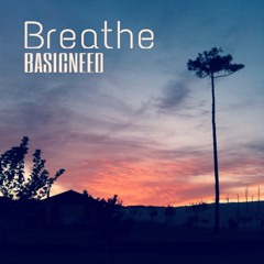 Basicneed - Breathe