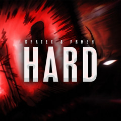 Kratex & PRMSH - Hard (Original Mix) *FREE DOWNLOAD*