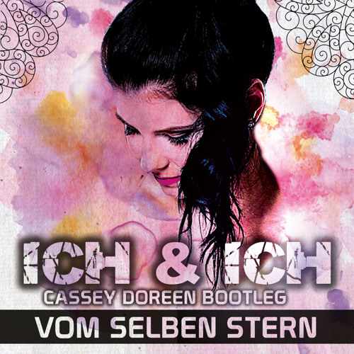 Ich Und Ich Selben Stern Stream Ich & Ich - Vom Selben Stern (Cassey Doreen Bootleg) by Cassey