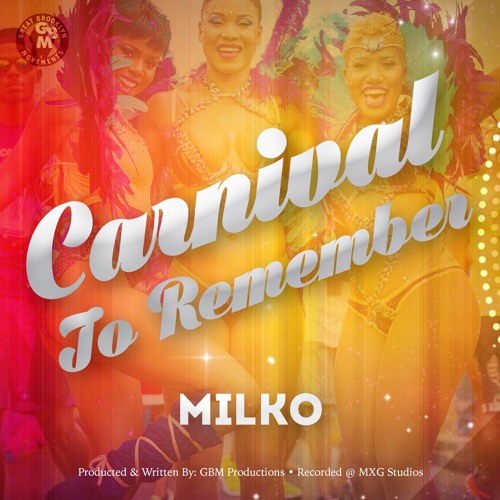 Carnival To Remember - Milko