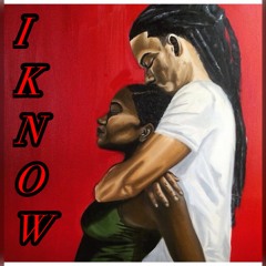 I Know By: Japoria General Feat. JennaMonae