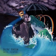 Silent Season - The Rapture