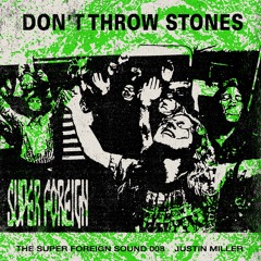 The Super Foreign Sound 008 - Justin Miller