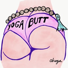 CHOGA - Yoga Butt (ft. The Most Best)(Cover of Major Lazer)