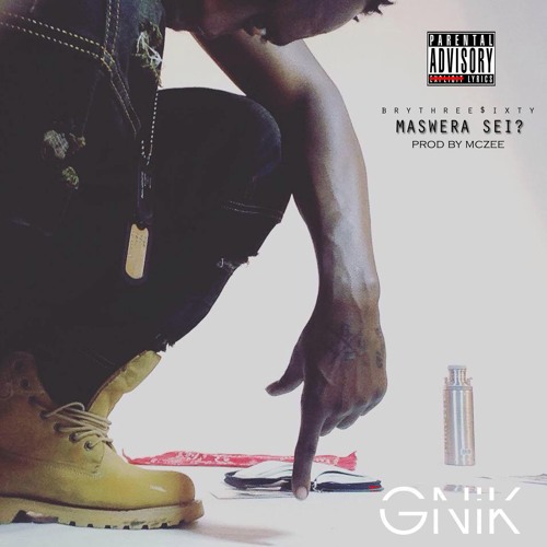 #Brythreesixty-Maswera Sei(prod by McZee)