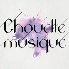 - CHOUETTE EP / FREE DOWNLOAD -