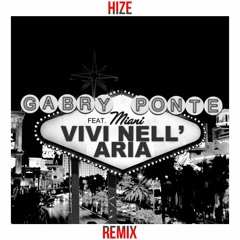 Gabry Ponte - Vivi Nell'aria (Hize Remix)[FREE DL]