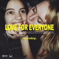 courtship. - Love For Everyone