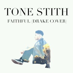 Faithful (Drake Cover)