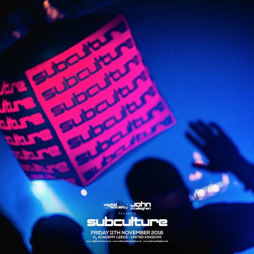 John O'Callaghan LIVE @ SubcultureDS
