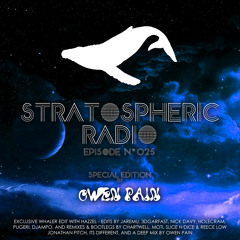 Whaler Presents | Stratospheric Radio #025 (Special Mix by Owen Pain)