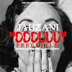 Jahzani - OOOUUU (Freestyle)