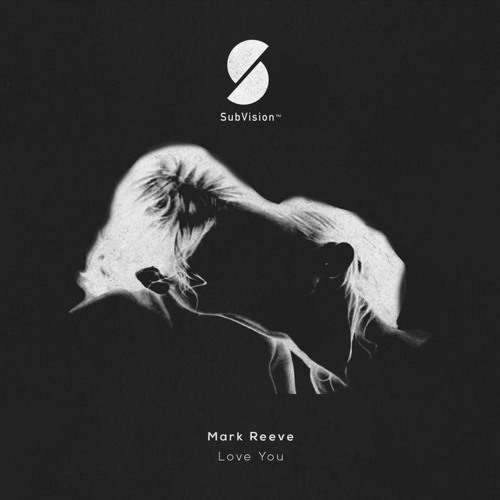 Mark Reeve - Love You (Original Mix)