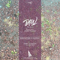 Darker Than Wax FM #47 ft. James Tillman • 12th November 2016