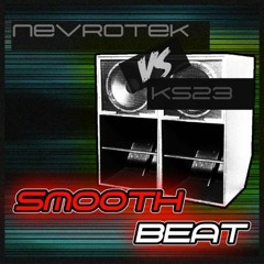 Nevrotek Vs Ks23 - Smooth Beat