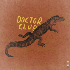 Doctor Club - Leaving