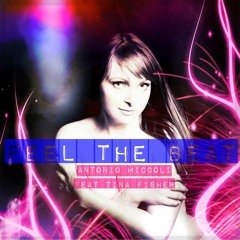 Antonio Miccoli Feat Tina Fisher - Feel the Beat - New Mix