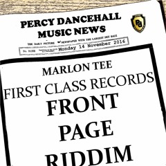 Ninja Kabhidha -  Front Page (Front Page Riddim 2016 Marlon Tee First Class Records)