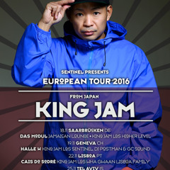 Sentinel Sound pres. King Jam Sound [Japan] Europe Tour 2016