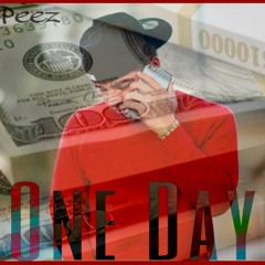A Peez -One Day