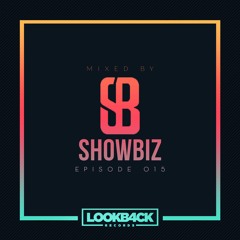 Lookback Podcast #015 | SHOWBIZ