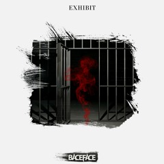 BACEFACE - Exhibit (Original Mix)