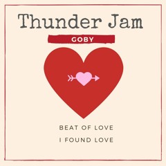 Goby - Beat Of Love [FREE DOWNLOAD] By Thunder Jam Records