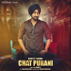 Chat Purani by Ranjit Bawa