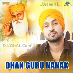Dhan Guru Nanak by Diljit Dosanjh